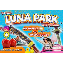 tarif réduit Luna Park 2024 Avignon avec Accès CE